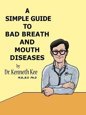 cover image of A Simple Guide to Bad Breath and Mouth Diseases